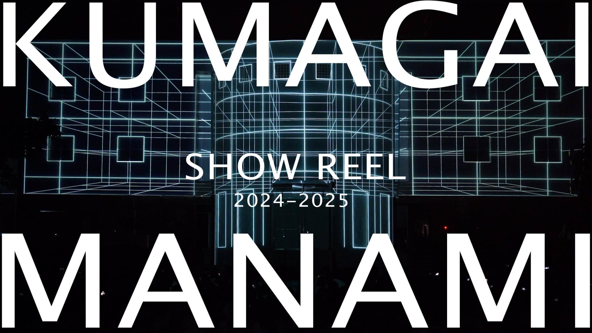 KUMAGAI MANAMI 【SHOW REEL 2024-2025】